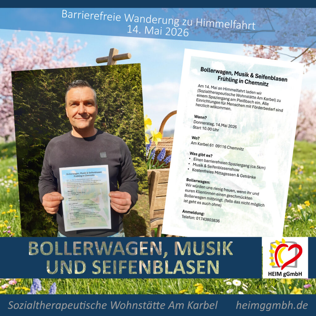 Bollerwagen, Musik und Seifenblasen - ein Event der Sozialtherapeutischen Wohnstätte Am Karbel der HEIM gGmbH in Chemnitz