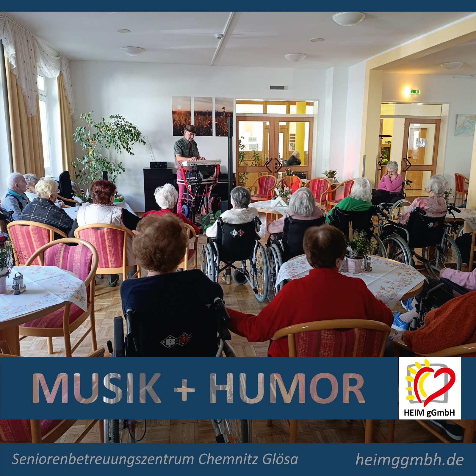 Seniorenbetreuungszentrum Chemnitz Glösa der HEIM gGmbH - Unterhaltung für unsere Bewohner mit bunter Musikmischung