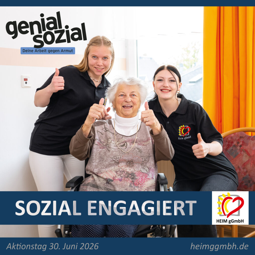 genial sozial – Deine Arbeit gegen Armut - Die HEIM gGmbH in Chemnitz unterstützt den Aktionstag mit zehn Stellen