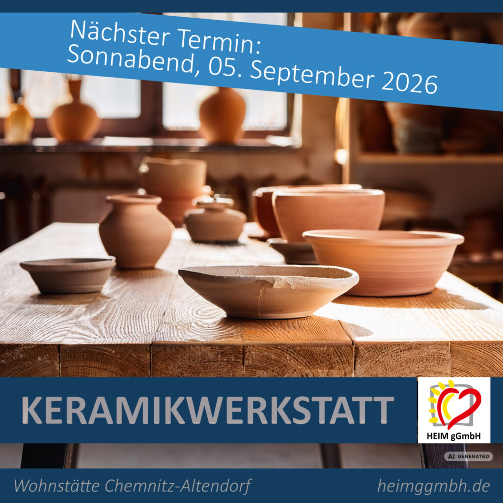Keramikwerkstatt: nächster Termin Sonnabend, 05. September 2026